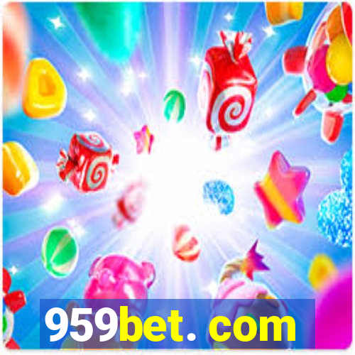959bet. com